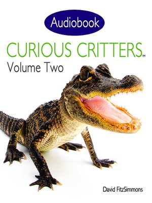 cover image of Curious Critters Volume Two